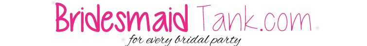 Bridesmaid Tank Tops